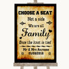 Western Choose A Seat We Are All Family Personalised Wedding Sign