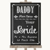 Chalk Sketch Daddy Here Comes Your Bride Personalised Wedding Sign