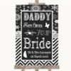 Chalk Winter Daddy Here Comes Your Bride Personalised Wedding Sign