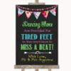 Bright Bunting Chalk Dancing Shoes Flip-Flop Tired Feet Wedding Sign