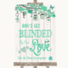Green Rustic Wood Don't Be Blinded Sunglasses Personalised Wedding Sign