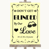 Yellow Don't Be Blinded Sunglasses Personalised Wedding Sign