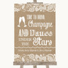 Burlap & Lace Drink Champagne Dance Stars Personalised Wedding Sign
