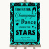 Turquoise Damask Drink Champagne Dance Stars Personalised Wedding Sign