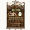 Rustic Floral Wood Have Your Cake & Eat It Too Personalised Wedding Sign