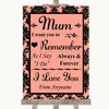 Coral Damask I Love You Message For Mum Personalised Wedding Sign