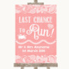 Coral Burlap & Lace Last Chance To Run Personalised Wedding Sign