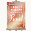 Coral Pink Last Chance To Run Personalised Wedding Sign