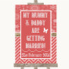 Red Winter Mummy Daddy Getting Married Personalised Wedding Sign