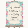 Vintage Shabby Chic Rose Mummy Daddy Getting Married Personalised Wedding Sign