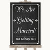 Chalk Style We Are Getting Married Personalised Wedding Sign