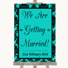 Turquoise Damask We Are Getting Married Personalised Wedding Sign