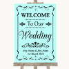 Aqua Welcome To Our Wedding Personalised Wedding Sign