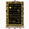 Black and Gold Damask When I Tell You I Love You Personalised Wedding Sign