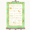 Mint Green and Gold When I Tell You I Love You Personalised Wedding Sign