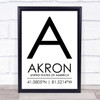 Akron United States Of America Coordinates World City Quote Print
