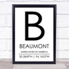 Beaumont United States Of America Coordinates Travel Quote Print