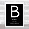 Beirut Lebanon Coordinates Black and White World City Travel Print
