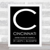 Cincinnati United States Of America Coordinates Black & White Travel Quote Print