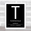 Townsville Australia Coordinates Black & White Travel Print