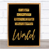 Black & Gold Lay Here Forget The World Chasing Cars Song Lyric Quote Print