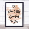 Watercolour Hopelessly Devoted To You Grease Song Lyric Quote Print Watercolour Hopelessly Devoted To You Grease Song Lyric Quote Print