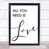 Beatles All You Need Is Love Song Lyric Quote Print