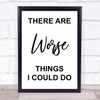 Grease There Are Worse Things I Could Do Rizzo Song Lyric Quote Print