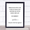 George Michael Kissing A Fool Song Lyric Quote Print