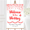 Red Heart Confetti Personalised Any Wording Welcome To Our Wedding Sign