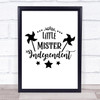 Mr Independent Quote Typography Wall Art Print