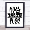 My Children Purr Cat Quote Typography Wall Art Print