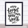 Never Forget Your Own Worth Quote Typography Wall Art Print