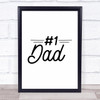 Number 1 Dad Quote Typography Wall Art Print