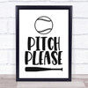 Pitch Please Baseball Quote Typography Wall Art Print