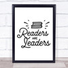 Readers Are Leaders Quote Typography Wall Art Print