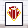 Super Mom Quote Typography Wall Art Print