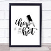 Chop It Like It's Hot Cleaver Quote Typography Wall Art Print