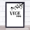 Vege Vibes Branch & Birds Quote Typography Wall Art Print