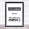 Vegetarian For The Animals Silhouette Style Quote Typography Wall Art Print