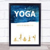 Yoga Night Sky Poses Quote Typography Wall Art Print