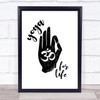 Yoga Om Hand Quote Typography Wall Art Print