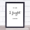 You Came I Fought Cancer Illness Quote Typography Wall Art Print