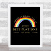 Difficult Roads Watercolour Rainbow Gold Black Quote Typography Wall Art Print