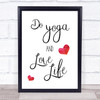 Do Yoga And Enjoy Life Quote Typography Wall Art Print