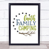 Faith Family Camping Quote Typography Wall Art Print