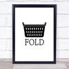 Fold Laundry Quote Typography Wall Art Print