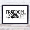 Freedom Is Caravan Quote Typography Wall Art Print