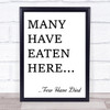 Funny Kitchen Few Have Died Quote Typography Wall Art Print