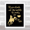 If You Climb Into The Saddle Be Ready For The Ride Horse Quote Typography Print